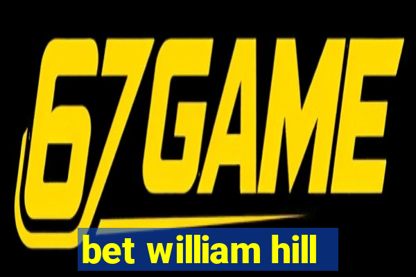 bet william hill